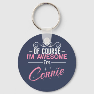 Of Course I'm Awesome I'm Connie Key Ring