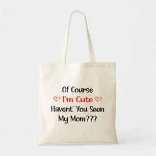 Of Course I'm Cute Mum Pregnancy Announcement  Tote Bag