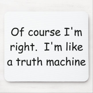 Of Course I'm Right Judge Mousepad