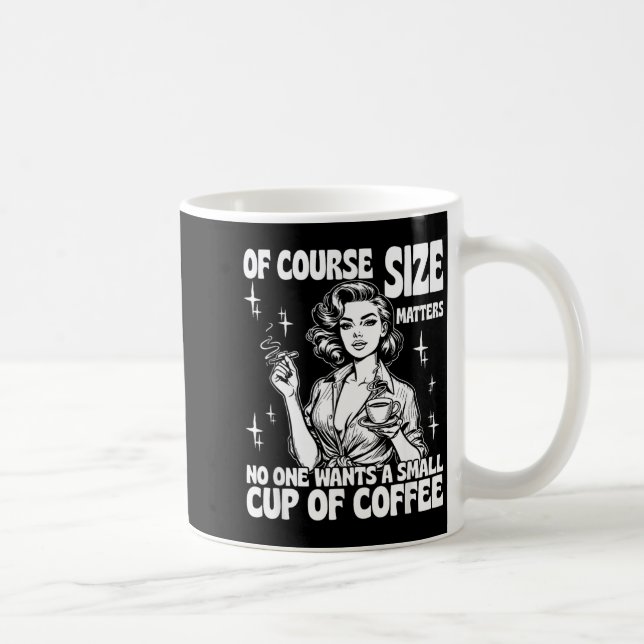 of Course Size Wants A Small Cup of Coffee (Right)