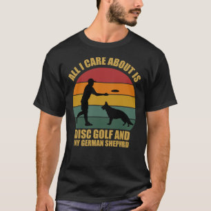 Of Disc Golf And German Shepherd T-Shirt