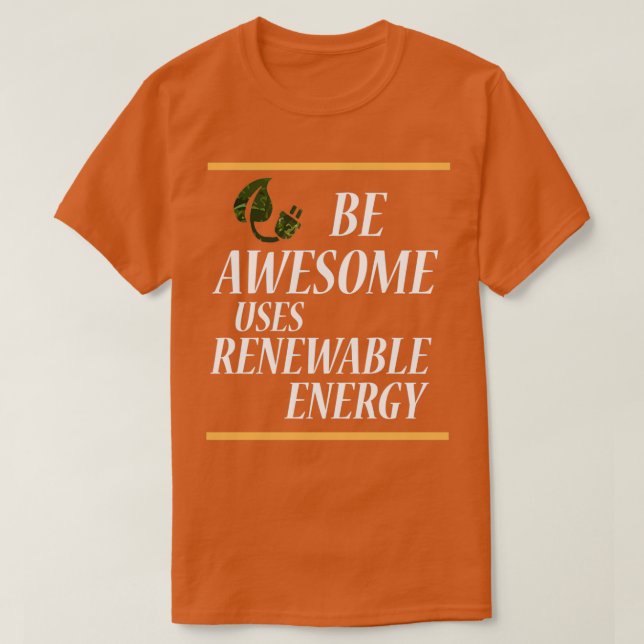 of Earth Day Gift Solar Energy Wind Energy Renewab T-Shirt (Design Front)