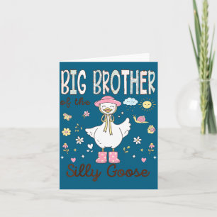 Of First Big Brother Silly Goose Birthday Card