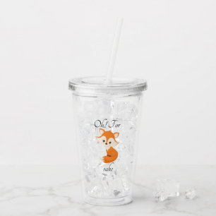 Of For Fox Sake Cute Acrylic Tumbler
