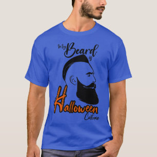 of FUNNY My Beard is My Halloween Costume GIFT Cos T-Shirt
