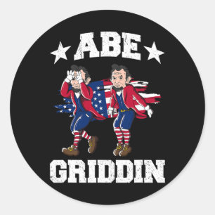Of July Abraham Lincoln Griddy Abe Griddin  Classic Round Sticker