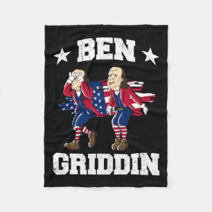 Of July Benjamin Franklin Griddy Ben Griddin 1 Fleece Blanket