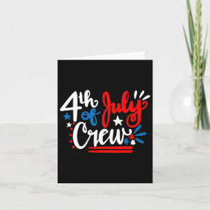 Of July Crew Shirt Independence Day Family Matchin Card