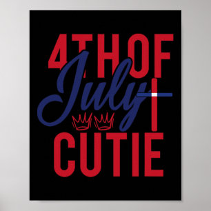 Of July Cutie Patriotic America Independence Day Poster