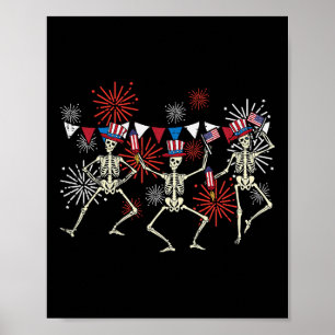 Of July Dancing Skeletons Funny Patriotic Men Wome Poster
