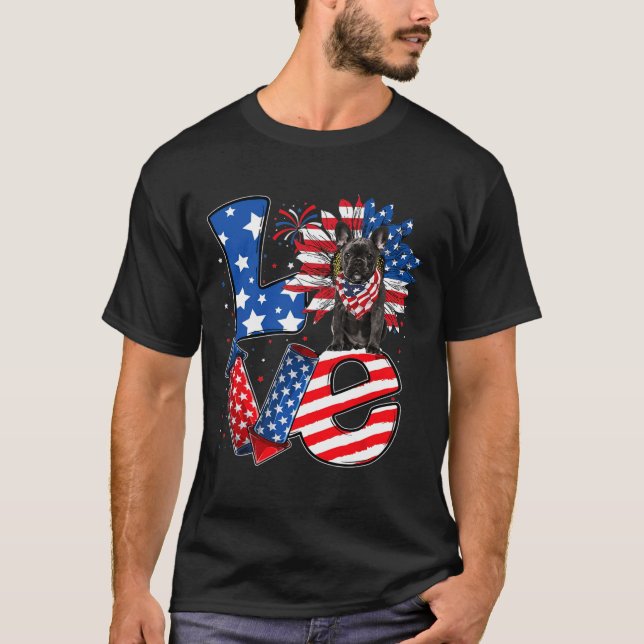 Of July Decor Patriotic Love French Bulldog Dog Us T-Shirt (Front)