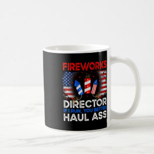 Of July Men Fireworks Director If I Run You Run Fu Coffee Mug