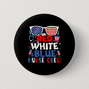 Of July Nurse Crew Fireworks Patriotic Nurse 6 Cm Round Badge