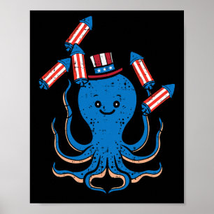 Of July Octopus Independence Day America Women Kid Poster