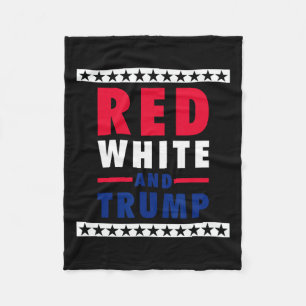 Of July Red White And Trump Fleece Blanket