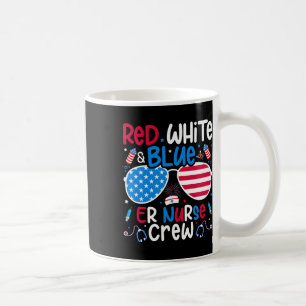 Of July Red White Blue Er Nurse Crew Patriotic Nur Coffee Mug