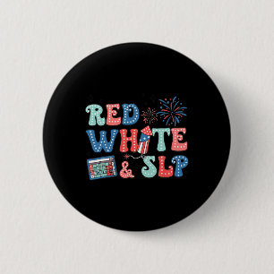 Of July Speech Therapy Red White Slp Speech Pathol 6 Cm Round Badge