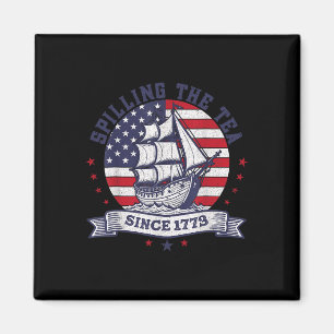 Of July Spilling The Tea Since 1773 History Teache Magnet