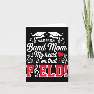 Of My Class Band Mom Heart Field Card