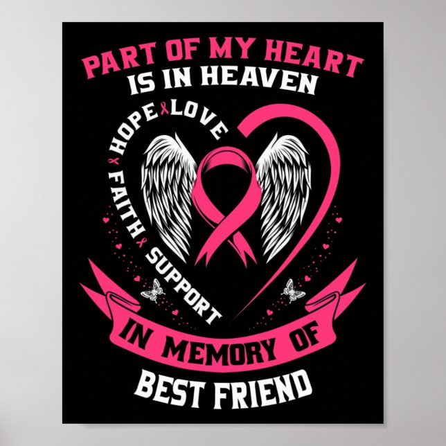 Of My Heart Is In Heaven Best Friend Breast Cancer Poster (Front)
