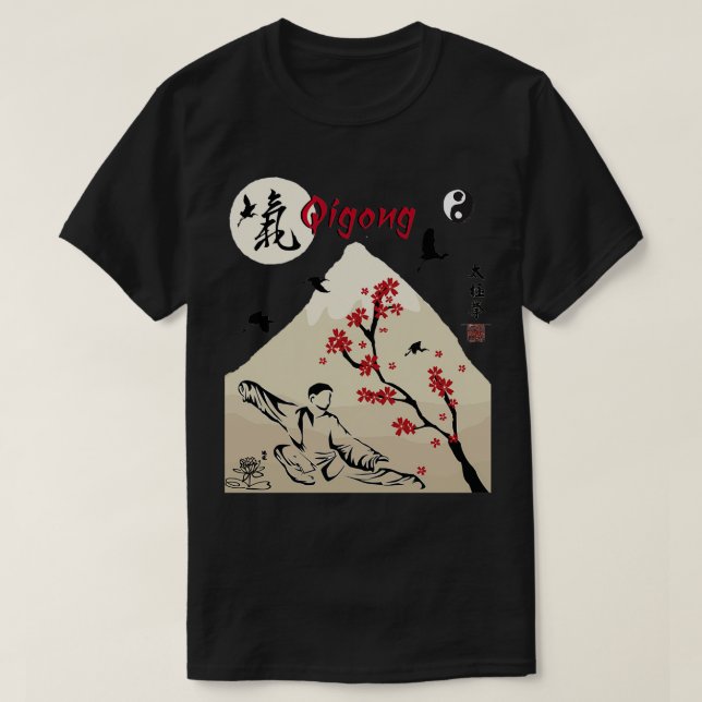 of Qigong garden calligraphy t for Tai Chi Lovers T-Shirt (Design Front)