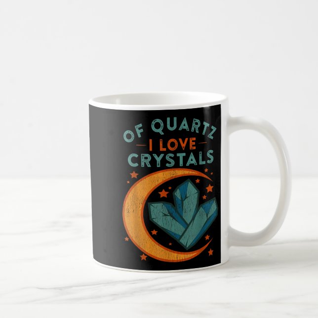 Of Quartz I Love Crystals Funny New Age Humor Pun  Coffee Mug (Right)
