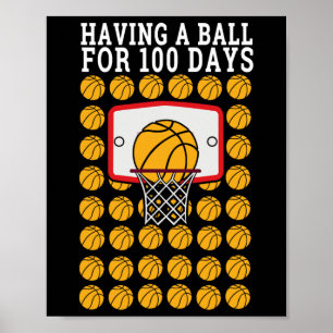 Of School 100th Day 100 Ball Sports Basketball  Poster