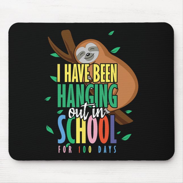 Of School Happy 100th Day 100 Hanging Sloth  Mouse Mat (Front)