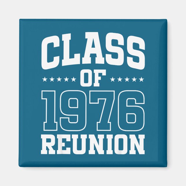 Of Shirt Class 1976 Reunion 50 Alumni Magnet (Front)