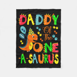 Of Shirt Daddy Saurus 1st Birthday Dinosaur Fleece Blanket