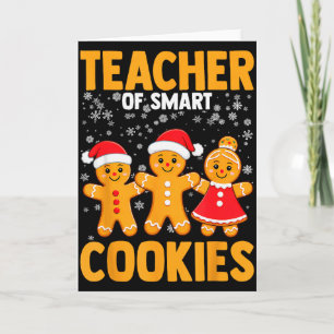 Of Smart Cookies Gingerbread Christmas Teacher Cut Card