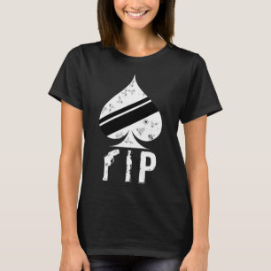 Of Spades Funny Video Game Player T-Shirt