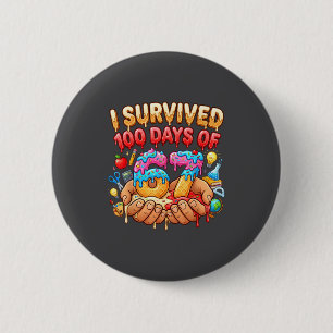 Of Survived 100 Days 67 Teachers 6 Cm Round Badge