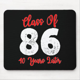 Of Tee Class 1986 40th Reunion High Mouse Mat