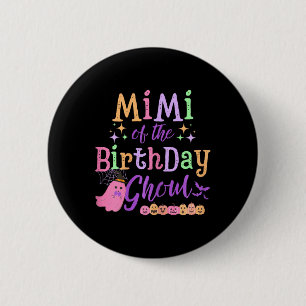 Of The Birthday Ghoul Cute Halloween Spooky Ghost 6 Cm Round Badge