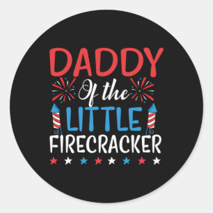 Of The Little Firecracker Shirt 4th Of July Birthd Classic Round Sticker