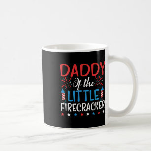 Of The Little Firecracker Shirt 4th Of July Birthd Coffee Mug