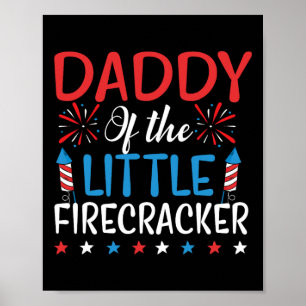 Of The Little Firecracker Shirt 4th Of July Birthd Poster