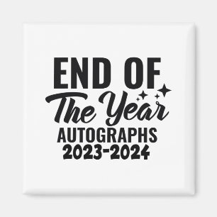Of The Year Autographs 20232024 Last Day Of School Magnet