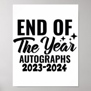 Of The Year Autographs 20232024 Last Day Of School Poster