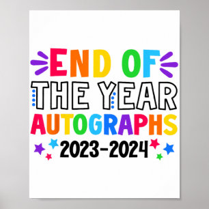 Of The Year Autographs 2023-2024 Last Day Of Schoo Poster