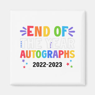 Of The Year Autographs 2023 Teacher Last Day Autog Magnet