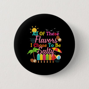 of These Flavours Salty Funny Salt Squad Food Beac 6 Cm Round Badge