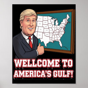 Of Wellcome Gulf Of United States Of America Poster