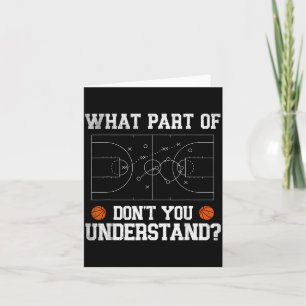 Of You What Part Don' Understand Basketball Card