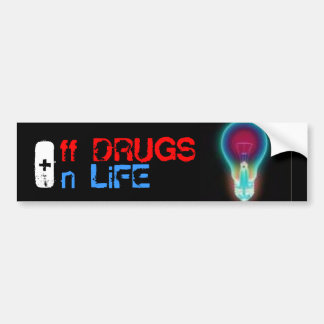 off drugs, on life bumper sticker