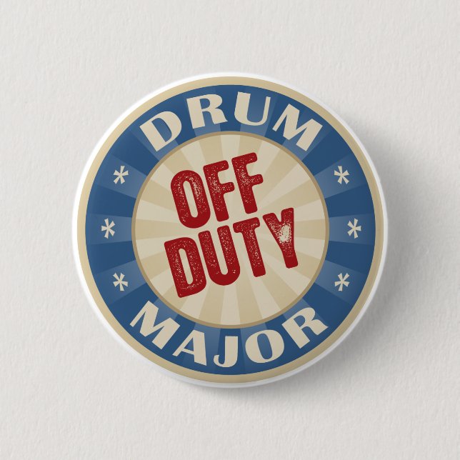 Off Duty Drum Major 6 Cm Round Badge (Front)