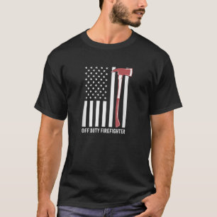 Off Duty Firefighter Red Line Stripe Flag America  T-Shirt
