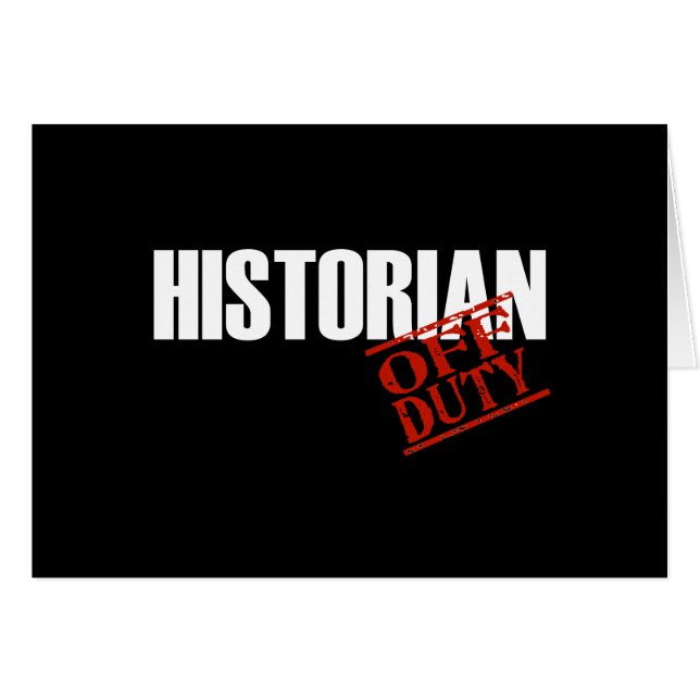 OFF DUTY HISTORIAN DARK (Front Horizontal)