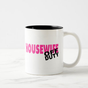 Off Duty Housewife (Pink) Two-Tone Coffee Mug